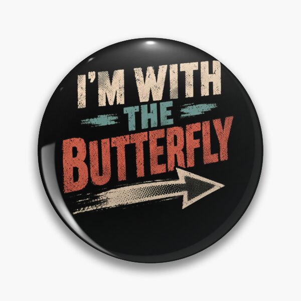 Item preview, I'm With The Butterfly Nature Enthusiast Lover designed and sold by JonesFlora2025.