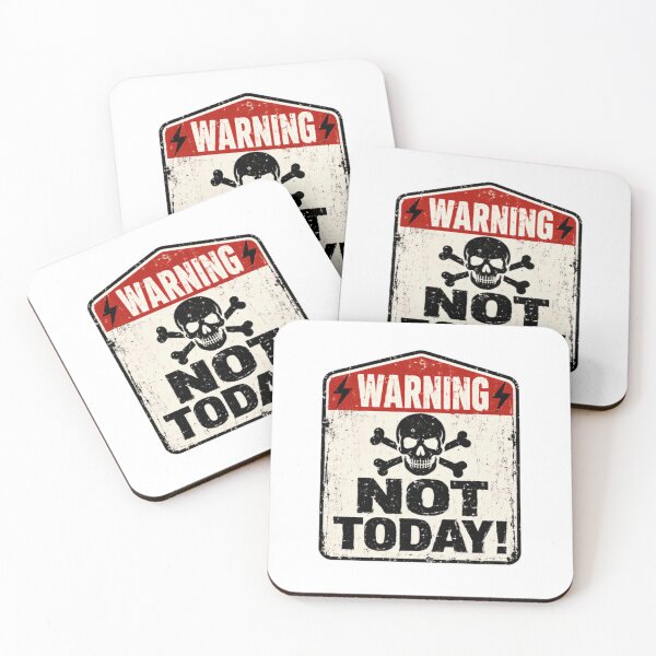 Item preview, Warning Not Today Skull Defiance Personality designed and sold by HumansStuck12.