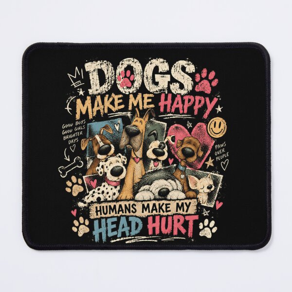 Item preview, Dogs Make Me Happy Humans Make My Head Hurt Dog Lover Pet Owner Introvert Animal Lover designed and sold by RetroMini2026.