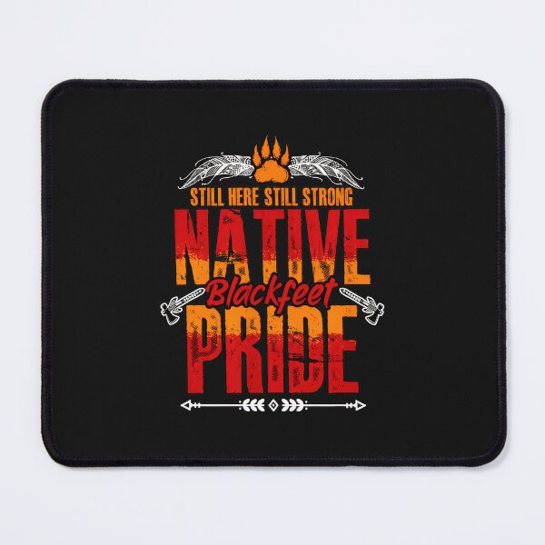 Item preview, Native Blackfeet Pride Still Here Still Strong Design designed and sold by YarningsandYear.