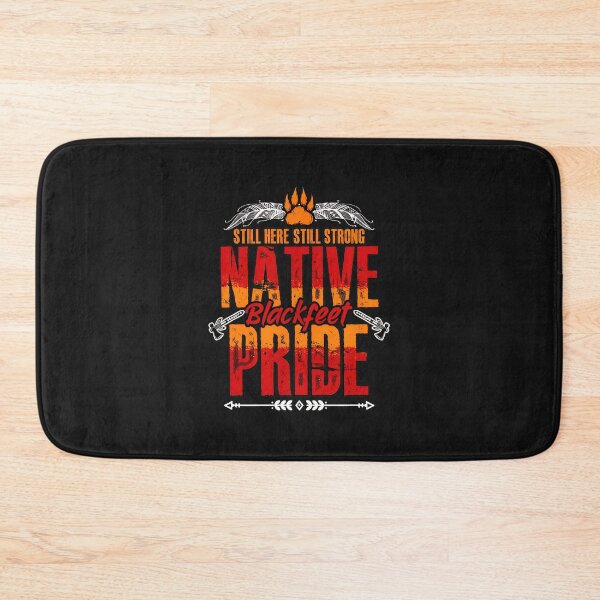 Item preview, Native Blackfeet Pride Still Here Still Strong Design designed and sold by YarningsandYear.