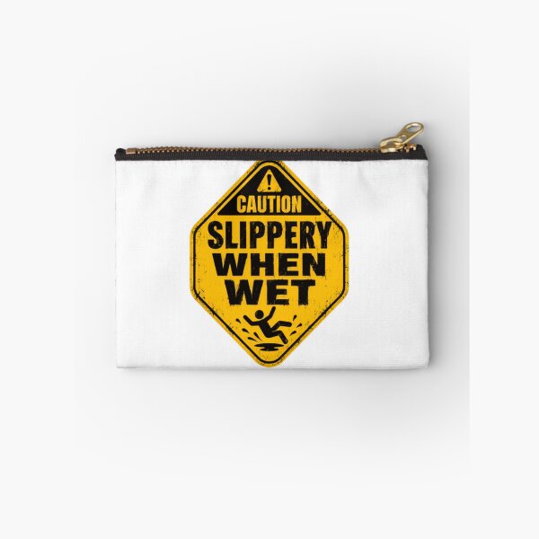 Item preview, Caution Slippery When Wet Humorous Safety Warning Worker designed and sold by HumansStuck12.