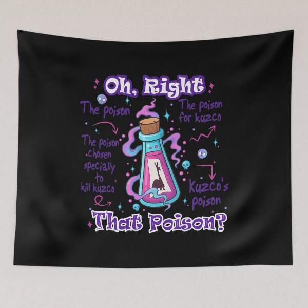 Item preview, Oh Right That Poison  Animation Quote designed and sold by NICKAYKOWSKI.