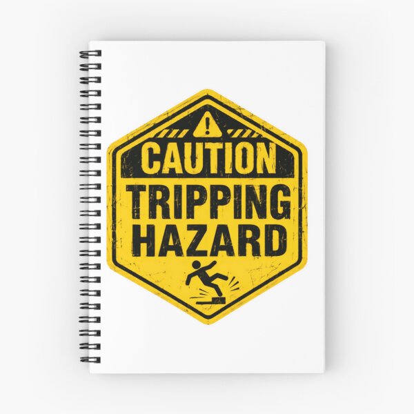 Item preview, Caution Tripping Hazard Funny Warning Sign Clumsy Person Humor designed and sold by HumansStuck12.