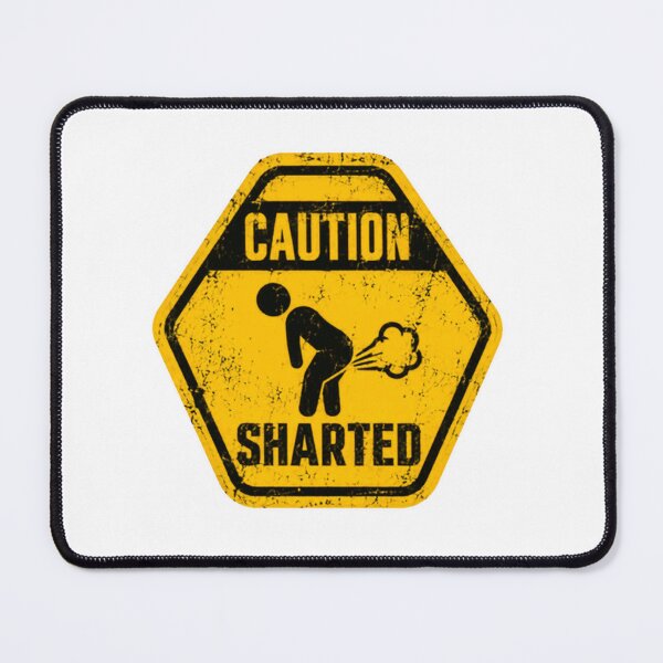 Item preview, Caution Sharted Funny Adult Humor Fart Gag Gift designed and sold by HumansStuck12.