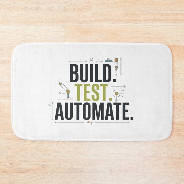 Item preview, Build Test Automate Robotics Engineer designed and sold by Amr Darwish Graphic designer.