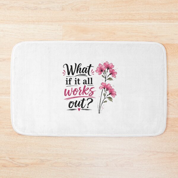 Item preview, What If It All Works Out? Positive Quote Motivational Inspiration Optimist designed and sold by SkeletonsDanger.