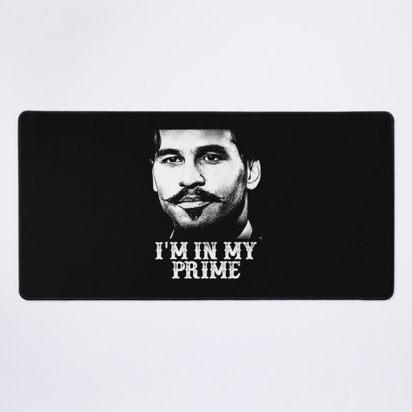 Item preview, Doc Holiday I'M In My Prime.  designed and sold by schuepxtepp.