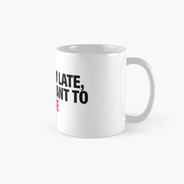 Item preview, Sorry I'm Late I Didn't Want To Come - Funny Sarcastic Typography Quote on White Background designed and sold by Agnisherl.