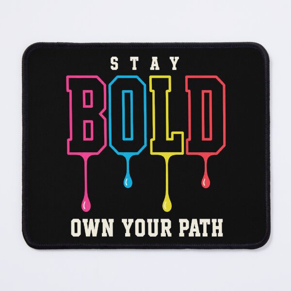 Item preview, Stay Bold Own Your Path Motivational Quote designed and sold by the-dovlat.