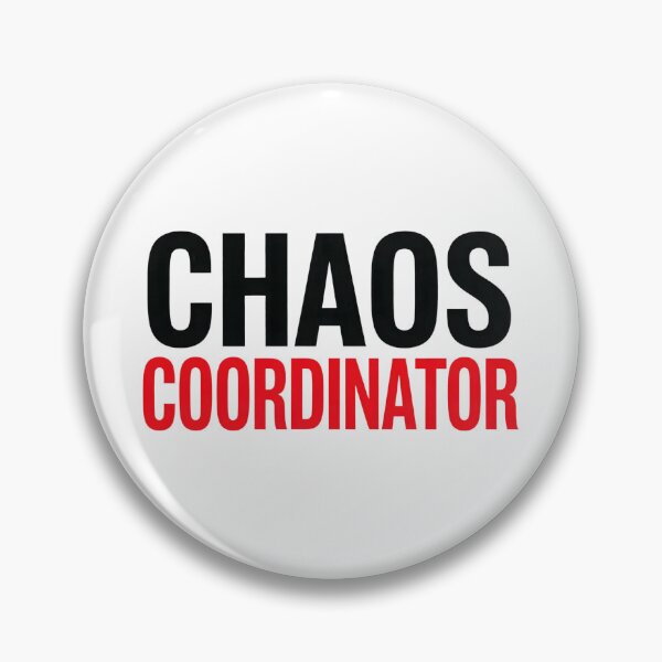 Item preview, Chaos Coordinator - Funny Sarcastic Typography Quote on White Background designed and sold by Agnisherl.