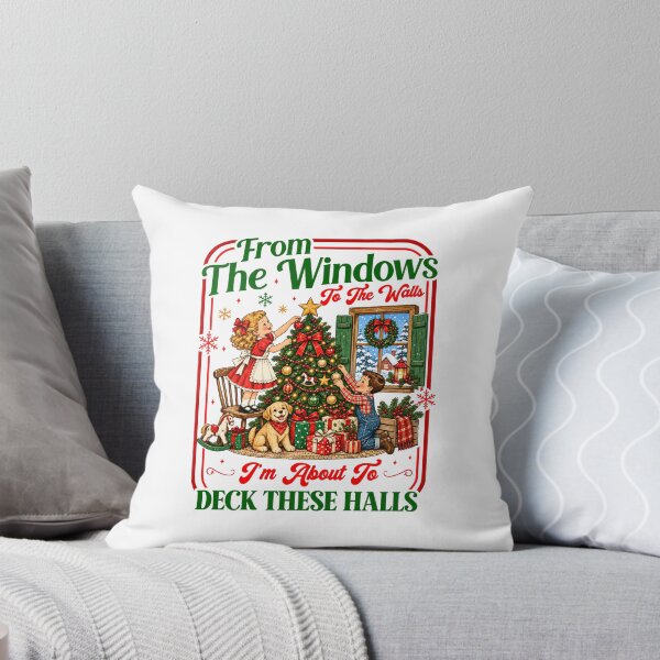 Item preview, From The Windows To The Walls Im About To Deck These Halls designed and sold by Rucrative5698.