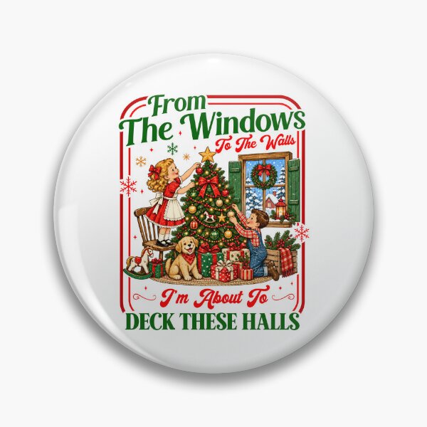 Item preview, From The Windows To The Walls Im About To Deck These Halls designed and sold by Rucrative5698.