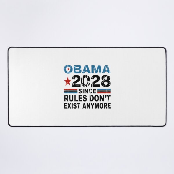 Item preview, Obama Quote Design - Since Rules Don’t Exist Anymore - US Politics Election Humor designed and sold by Dyonn.