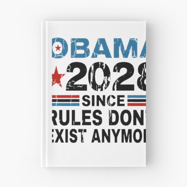 Item preview, Obama Quote Design - Since Rules Don’t Exist Anymore - US Politics Election Humor designed and sold by Dyonn.