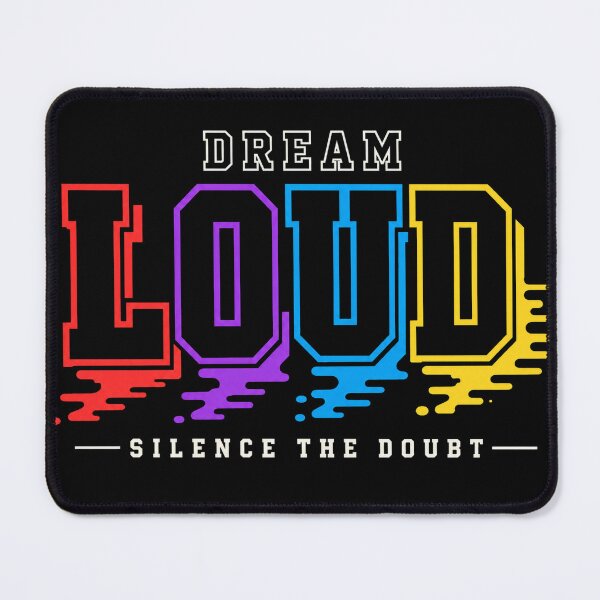 Item preview, Dream Loud Silence the Doubt Colorful Motivational Quote designed and sold by the-dovlat.