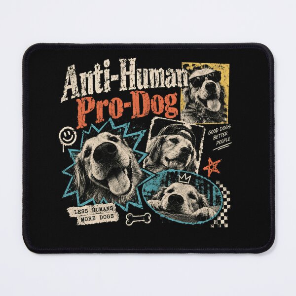 Item preview, Anti-Human Pro-Dog Lover Dog Owner Pet Parent Canine Fan designed and sold by RetroMini2026.