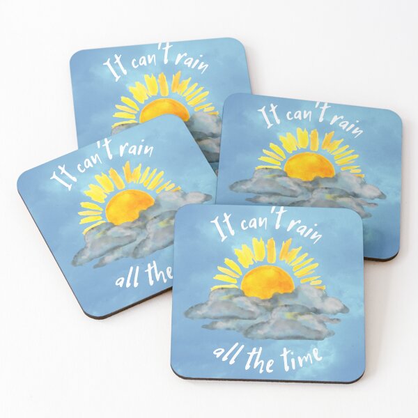 Item preview, Can't Rain All The Time designed and sold by EcliptaDesign.