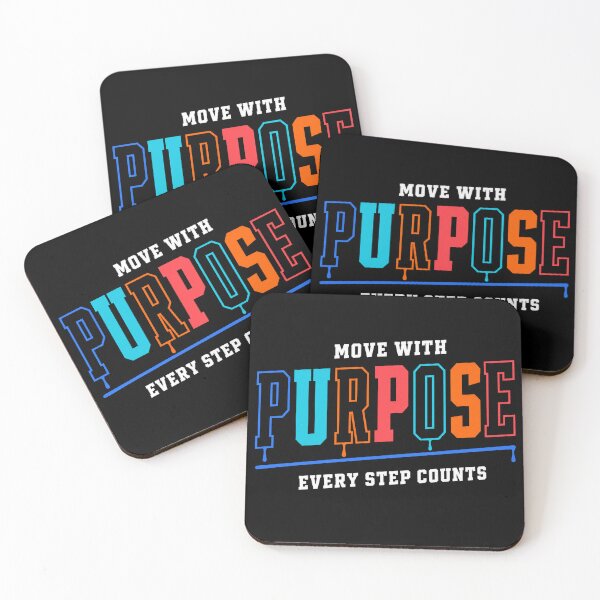Item preview, Move With Purpose Every Step Counts Motivational Quote designed and sold by the-dovlat.