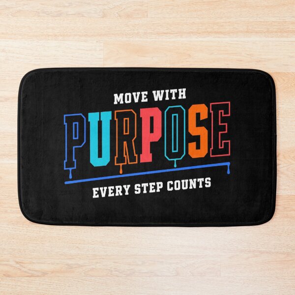 Item preview, Move With Purpose Every Step Counts Motivational Quote designed and sold by the-dovlat.