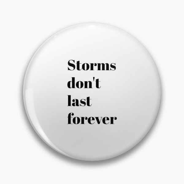 Item preview, Motivational words storms dont last forever designed and sold by Inspirationmotivation.