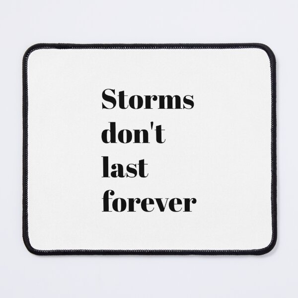 Item preview, Motivational words storms dont last forever designed and sold by Inspirationmotivation.