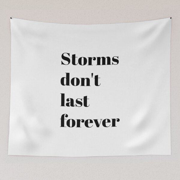 Item preview, Motivational words storms dont last forever designed and sold by Inspirationmotivation.