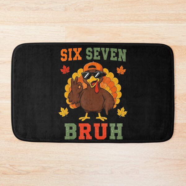 Item preview, Six Seven Bruh Funny Thanksgiving Turkey Meme Autumn Holiday designed and sold by BrockmeyeSB.