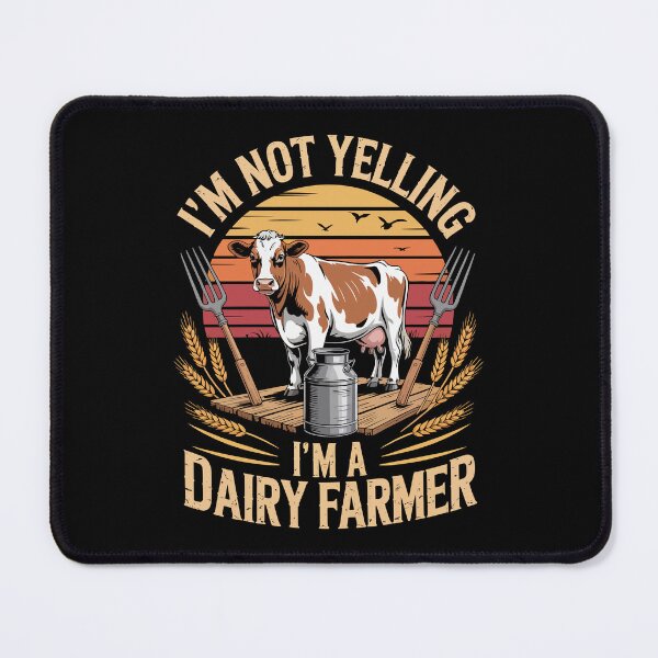 Item preview, I’m Not Yelling — I’m a Dairy Farmer   designed and sold by jkrphoto.
