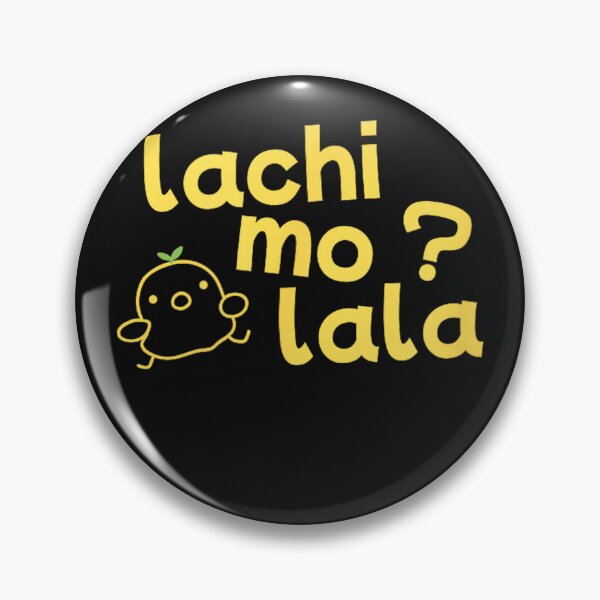 Item preview, Lachi Mo? Lala Filipino Meme Cute Chick designed and sold by BrockmeyeSB.