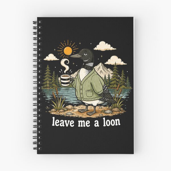 Item preview, Leave Me A Loon Bird Watching Nature Coffee Lover designed and sold by BrockmeyeSB.
