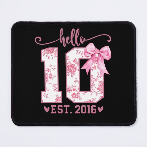 Item preview, Hello Ten EST 2016 10th Birthday Coquette Bow 10 Year Girl designed and sold by KristenSabol.