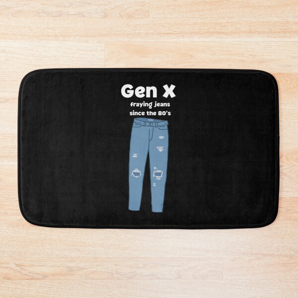 Item preview, gen x fraying jeans since the 80s designed and sold by ThyThang.