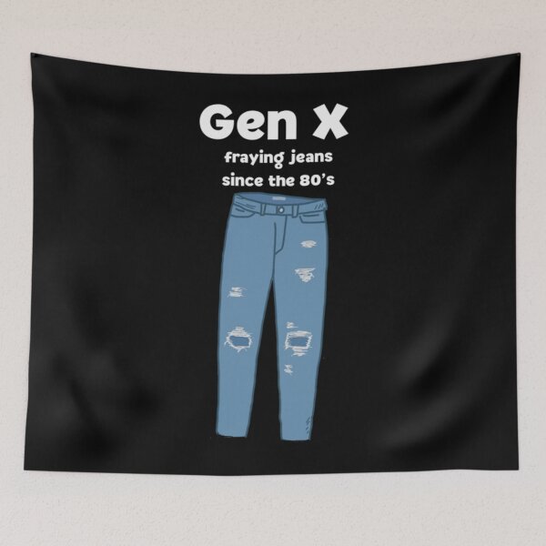 Item preview, gen x fraying jeans since the 80s designed and sold by ThyThang.