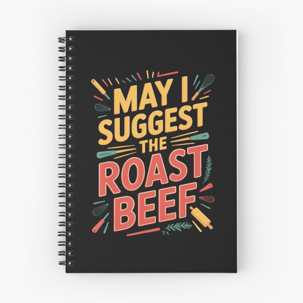Item preview, May I Suggest The Roast Beef Food Lover Cook Humor designed and sold by BrockmeyeSB.