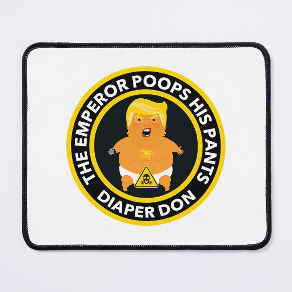 Item preview, Warning The Emperor Poops His Pants - Diaper Don - Anti Trump designed and sold by ZahiraFi-reston.