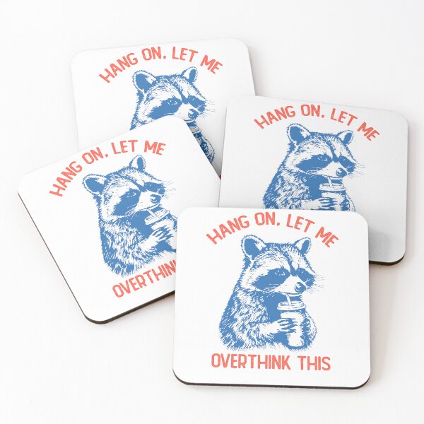 Item preview, Hang On Let Me Overthink This Funny Raccoon designed and sold by LounisArt.