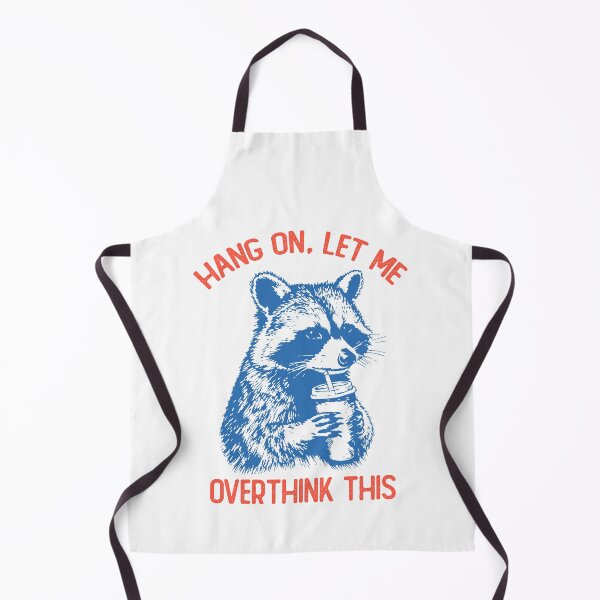 Item preview, Hang On Let Me Overthink This Funny Raccoon designed and sold by LounisArt.