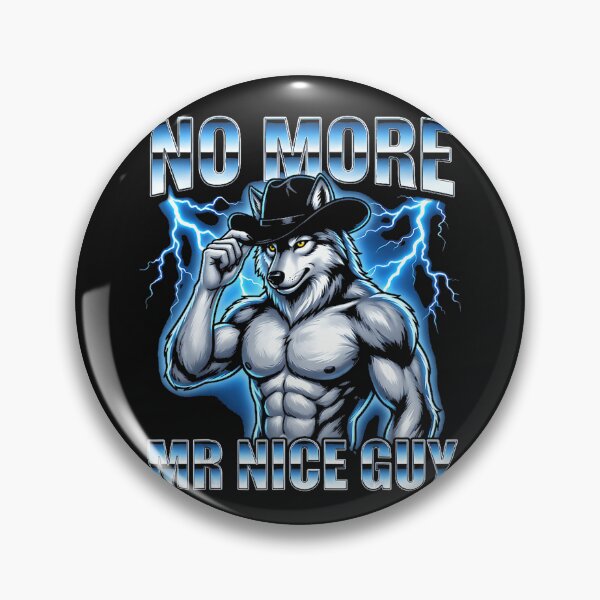 Item preview, No More Mr Nice Guy Wolf Cowboy Alpha Male Masculine Tough Guy designed and sold by BrockmeyeSB.