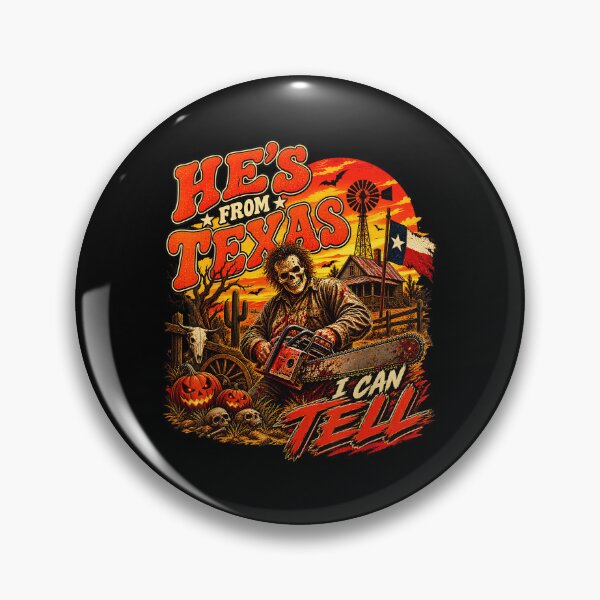Item preview, Hes From Texas I Can Tell Halloween Skeleton Horror designed and sold by DaveBevitt.