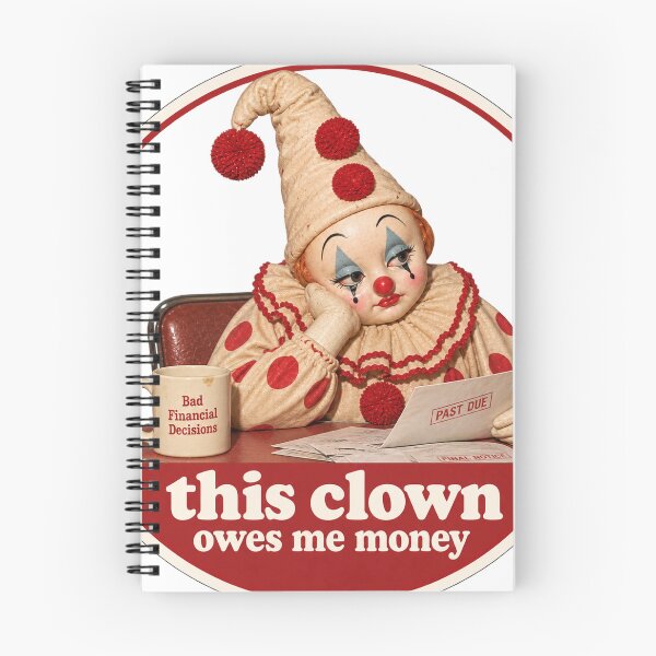 Item preview, This Clown Owes Me Money. Clown Core. Vintage Funny Clown Meme. designed and sold by CoCoArt-Ua.