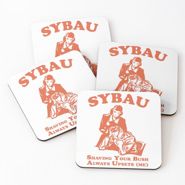 Item preview, Sybau Shaving Your Bush Always Upsets Me designed and sold by SlowBloomClub.