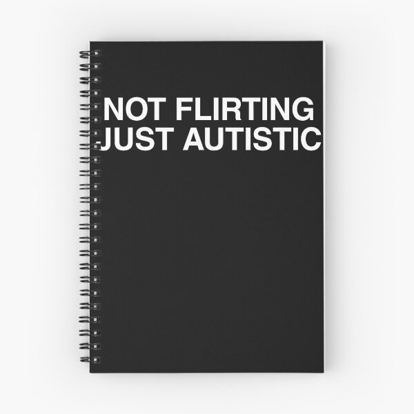 Item preview, Not Flirting Just Autistic Neurodivergent Identity Autism Pride Awareness designed and sold by BrockmeyeSB.
