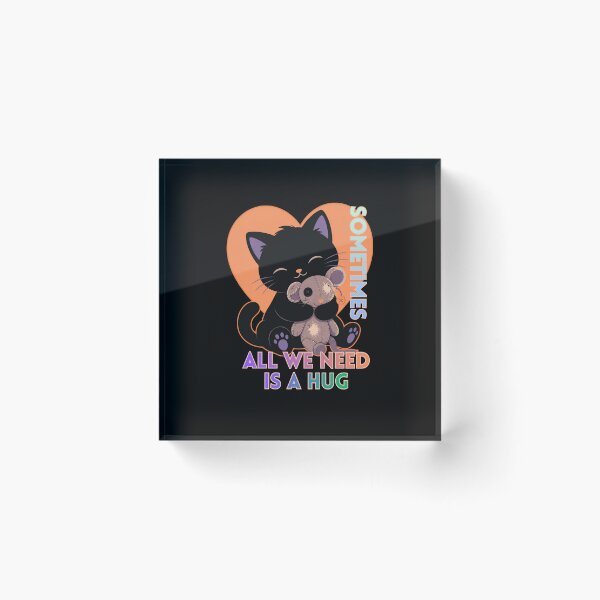 Item preview, Sometimes All We Need is A Hug designed and sold by tellia-kallisto.