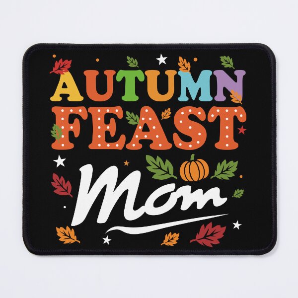 Item preview, Autumn Feast for Mom - Thanksgiving Family Matching Design designed and sold by AckeeWolf.