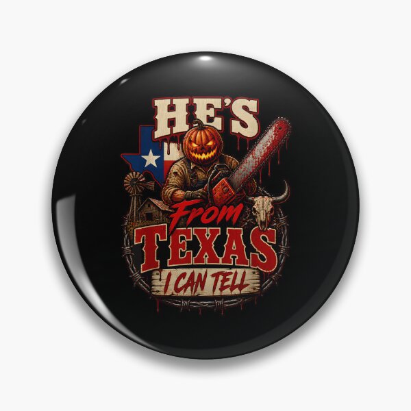 Item preview, Hes From Texas I Can Tell Halloween Pumpkin Horror (2) designed and sold by DaveBevitt.