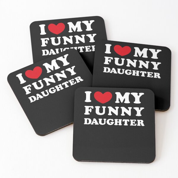 Item preview, I Love My Funny Daughter, I Heart My Funny Daughter designed and sold by KatieThomShop.