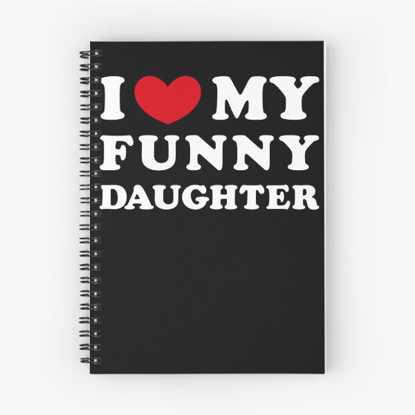 Item preview, I Love My Funny Daughter, I Heart My Funny Daughter designed and sold by KatieThomShop.