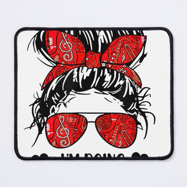 Item preview, Band Mom Messy Bun Hair I'm Doing Band Mom Stuff Mother Day designed and sold by Strayplaym.