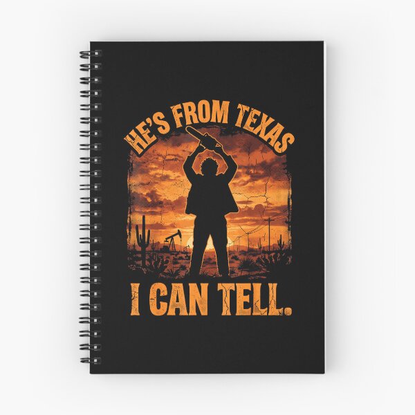 Item preview, Hes From Texas I Can Tell Halloween Chainsaw Horror designed and sold by DaveBevitt.